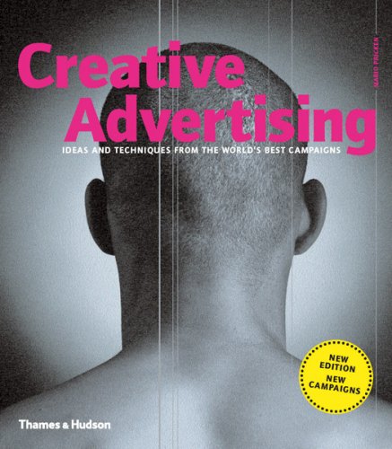 Творческая реклама: идеи и методы лучших мировых кампаний